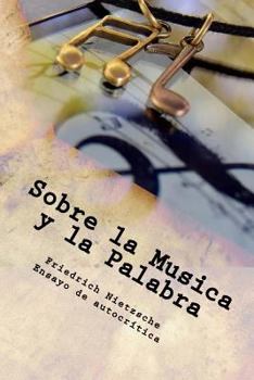 Paperback Sobre la Musica y la Palabra (Spanish) Edition [Spanish] Book