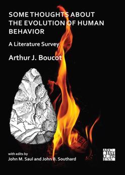 Paperback Some Thoughts about the Evolution of Human Behavior: A Literature Survey Book