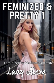 Paperback Feminized and Pretty 1 Book