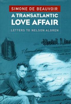 Hardcover A Transatlantic Love Affair: Letters to Nelson Algren Book