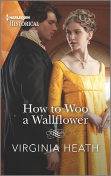 How to Woo a Wallflower - Book #1 of the Society's Most Scandalous