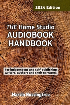 Hardcover THE Home Studio AUDIOBOOK HANDBOOK: A book about talking that will set you thinking... Book