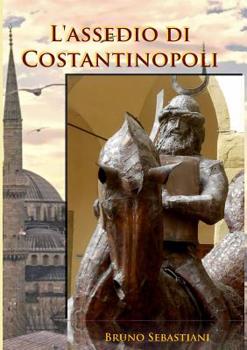 Paperback L'Assedio Di Costantinopoli [Italian] Book