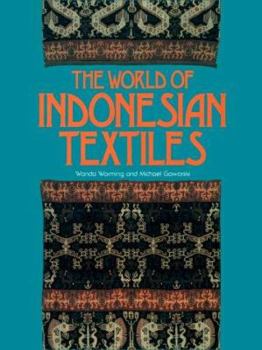 Paperback The World of Indonesian Textiles Book