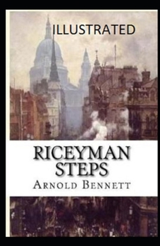 Paperback Riceyman Steps Illustrated Book