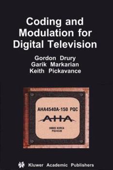 Paperback Coding and Modulation for Digital Television Book