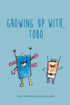 Paperback Growing Up With Tobo Book