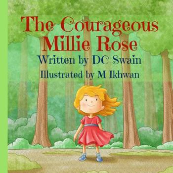 Paperback The Courageous Millie Rose Book