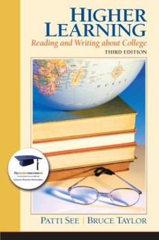 Paperback Higher Learning: Reading and Writing about College Book