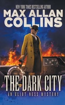 Paperback The Dark City: An Eliot Ness Mystery Book