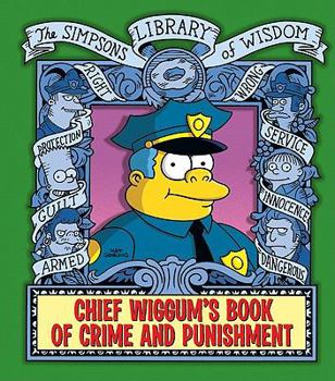Hardcover Chief Wiggum's Book of Crime and Punishment Book