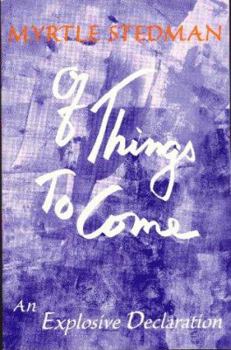 Paperback Of Things to Come: An Exploration of the Creative Mind Book