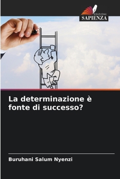Paperback La determinazione è fonte di successo? [Italian] Book