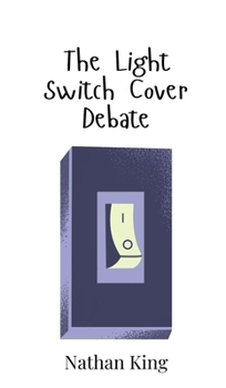 Hardcover The Light Switch Cover Debate Book