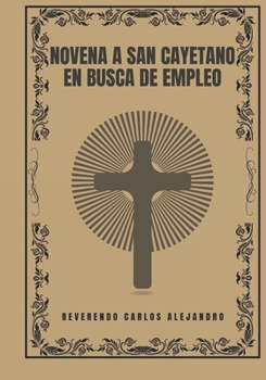 Paperback Novena a San Cayetano en busca de empleo [Spanish] Book