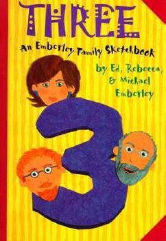 Hardcover Three: An Emberley Family Sketchbook Book