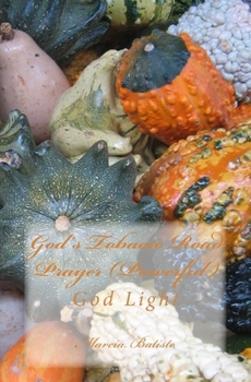 Paperback God's Tobacco Road Prayer (Powerful): God Light Book