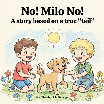 Paperback No! Milo No!: A story based on a true "tail" Book