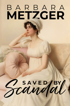 Paperback Saved by Scandal Book