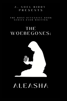 Paperback The Woebegones: Aleasha Book
