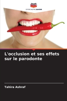 Paperback L'occlusion et ses effets sur le parodonte [French] Book