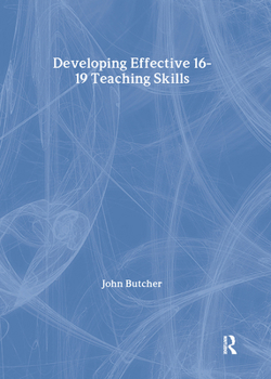 Hardcover Developing Effective 16-19 Teaching Skills Book