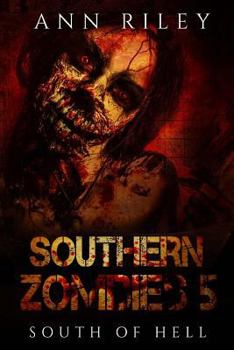 Paperback Southern Zombies 5: South of Hell Book