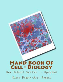 Paperback Hand Book Of Cell - Biology: New School Series - Updated Book