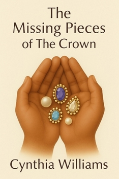 The Missing Pieces of the Crown