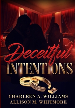 Deceitful Intentions