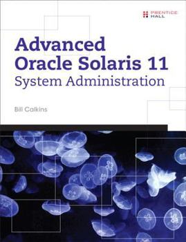 Paperback Advanced Oracle Solaris 11 System Administration Book