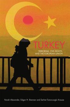 Paperback Turkey: Terrorism, Civil Rights, and the European Union Book