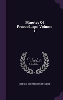Hardcover Minutes Of Proceedings, Volume 1 Book