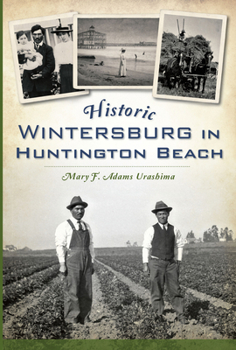 Paperback Historic Wintersburg in Huntington Beach Book