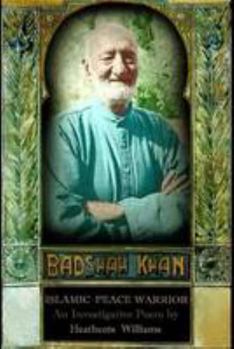 Paperback Badshah Khan: Islamic Peace Warrior Book