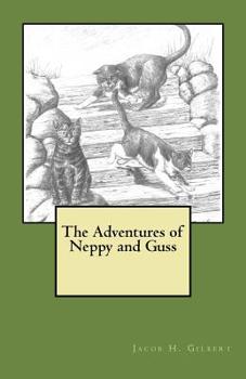 Paperback The Adventures of Neppy and Guss Book
