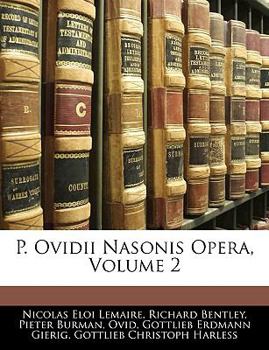 Paperback P. Ovidii Nasonis Opera, Volume 2 [Latin] Book