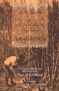 Paperback The Autobiography of a Slave / Autobiografia de Un Esclavo Book