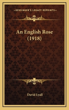 Hardcover An English Rose (1918) Book