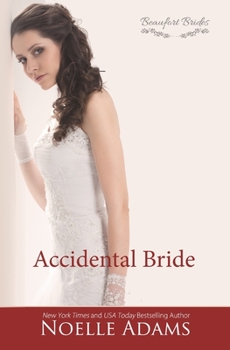Accidental Bride - Book #3 of the Beaufort Brides