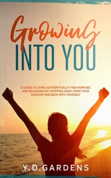 Paperback Growing Into You Book