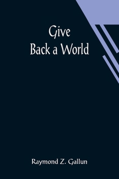 Paperback Give Back a World Book