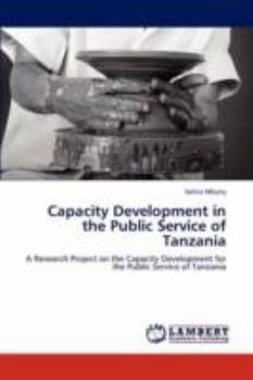 Paperback Capacity Development in the Public Service of Tanzania Book
