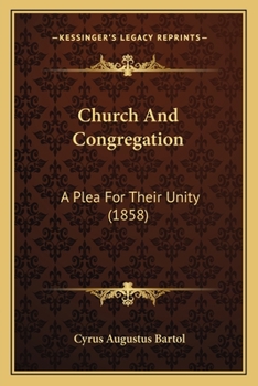 Paperback Church And Congregation: A Plea For Their Unity (1858) Book