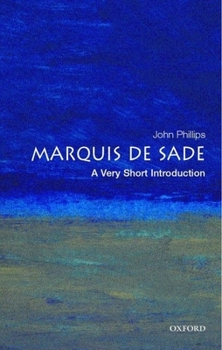 Paperback The Marquis de Sade: A Very Short Introduction Book