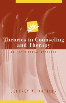 Paperback Theories in Counseling and Therapy: An Experiential Approach Book