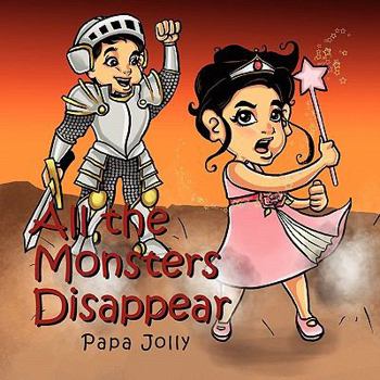 Paperback All the Monsters Disappear Book