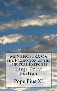 Paperback MENS NOSTRA On the Promotion of the Spiritual Exercises: Large Print Edition Book