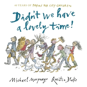 Hardcover Didn't We Have a Lovely Time! Book
