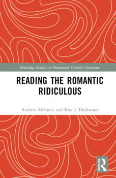 Hardcover Reading the Romantic Ridiculous Book